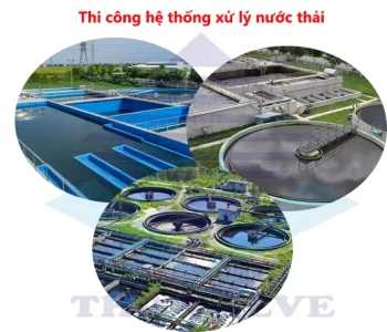 Thi công hệ thống xử lý nước thải