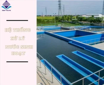 Hệ thống xử lý nước thải sinh hoạt